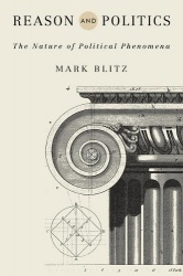Reason and Politics - The Nature of Political Phenomena