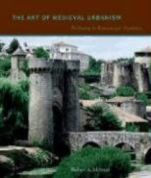 The Art of Medieval Urbanism - Parthenay in Romanesque Aquitaine