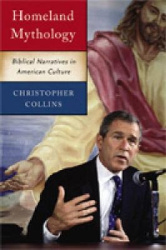 Homeland Mythology - Biblical Narratives in American Culture