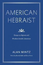 American Hebraist - Essays on Agnon and Modern Jewish Literature
