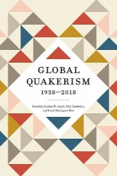 Global Quakerism, 1938–2018