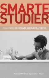 Smarte Studier : Sådan skriver du opgaver og projektrapporter