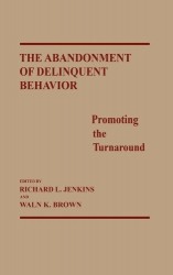 The Abandonment of Delinquent Behavior - Promoting the Turnaround