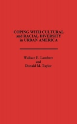 Coping with Cultural and Racial Diversity in Urban America