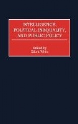 Intelligence, Political Inequality, and Public Policy