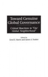 Toward Genuine Global Governance - Critical Reactions to Our Global Neighborhood