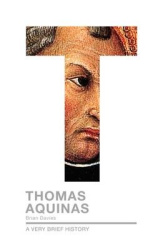 Thomas Aquinas - A Very Brief History
