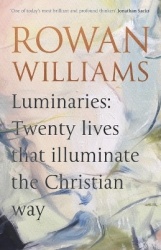 Luminaries - Twenty Lives that Illuminate the Christian Way