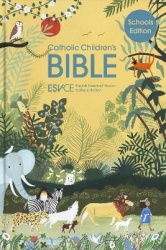 ESV-CE Catholic Children's Bible, Schools' Edition, Authentic Full Colour Illustrations, British Liturgical Bible, ESV-CE, Hardb