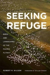Seeking Refuge - Birds and Landscapes of the Pacific Flyway
