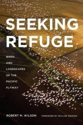 Seeking Refuge - Birds and Landscapes of the Pacific Flyway