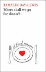 Where Shall We Go For Dinner?