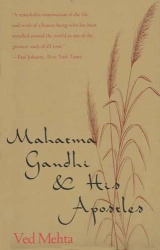 Mahatma Gandhi and His Apostles