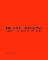 Blinky Palermo - Abstraction of an Era