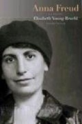 Anna Freud - A Biography, Second Edition
