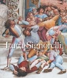 The Life and Art of Luca Signorelli