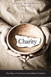 Charity - The Place of the Poor in the Biblical Tradition