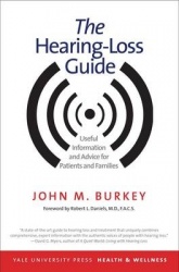 The Hearing-Loss Guide - Useful Information and Advice for Patients and Families