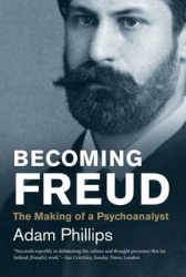 Becoming Freud - The Making of a Psychoanalyst