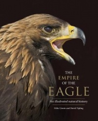 The Empire of the Eagle - An Illustrated Natural History