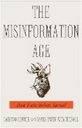 The Misinformation Age - How False Beliefs Spread
