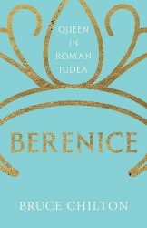 Berenice - Queen in Roman Judea