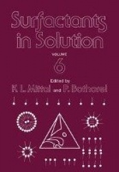 Surfactants in Solution - Volume 6