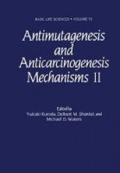 Antimutagenesis and Anticarcinogenesis Mechanisms 2