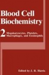 Megakaryocytes, Platelets, Macrophages, and Eosinophils