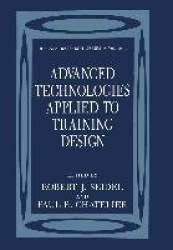 Advanced Technologies Applied to Training Design