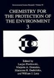 Chemistry for the Protection of the Environment 3