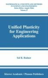 Unified Plasticity for Engineering Applications