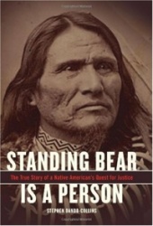 Standing Bear Is a Person - The True Story of a Native American's Quest for Justice