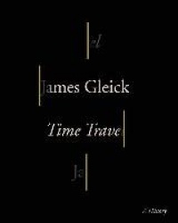 Time Travel: A History