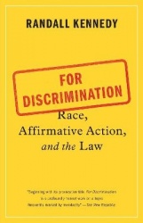 For Discrimination - Race, Affirmative Action, and the Law