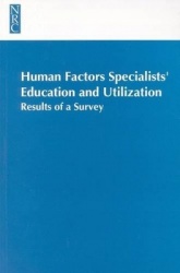 Human Factors Specialists'Education and Utilization - Results of a Survey