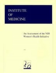 An Assessment of the NIH Women's Health Initiative