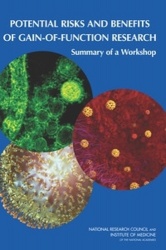 Potential Risks and Benefits of Gain-of-Function Research - Summary of a Workshop