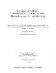 Evaluation of PEPFAR's Contribution (2012-2017) to Rwanda's Human Resources for Health Program