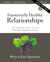 Emotionally Healthy Relationships Updated Edition Workbook plus Streaming Video - Discipleship that Deeply Changes Your Relation