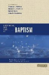 Understanding Four Views on Baptism