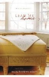 The Lead Me Home