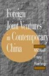 Foreign Joint Ventures in Contemporary China