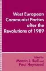 West European Communist Parties after the Revolutions of 1989