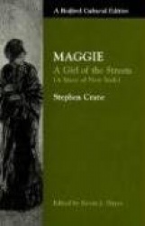 Maggie: A Girl of the Streets: A Story of New York