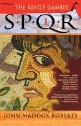 Spqr I: The King's Gambit - A Mystery