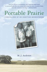 Portable Prairie - Confessions of an Unsettled Midwesterner
