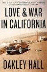 Love and War in California
