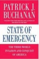 State of Emergency - The Third World Invasion and Conquest of America