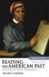 Reading the American Past, Volume I: To 1877: Selected Historical Documents